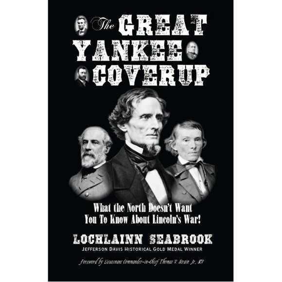 The Great Yankee Coverup by Lochlainn Seabrook -  Civil War Hardcover - Picture 1 of 2